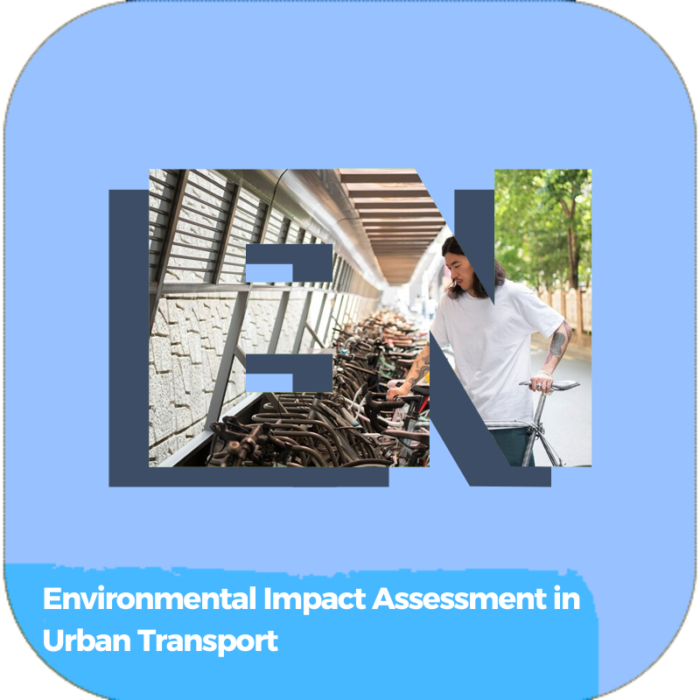 Environmental Impact Assessment in Urban Transport | Transportation | Certifications