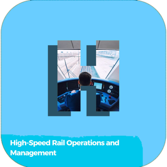 High-Speed Rail Operations and Management | Transportation | Certifications