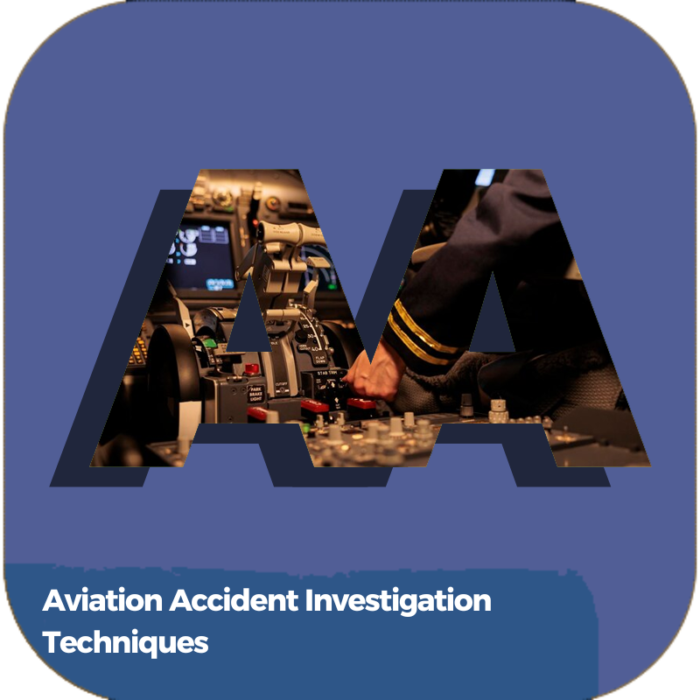 Aviation Accident Investigation Techniques | Transportation | Certifications