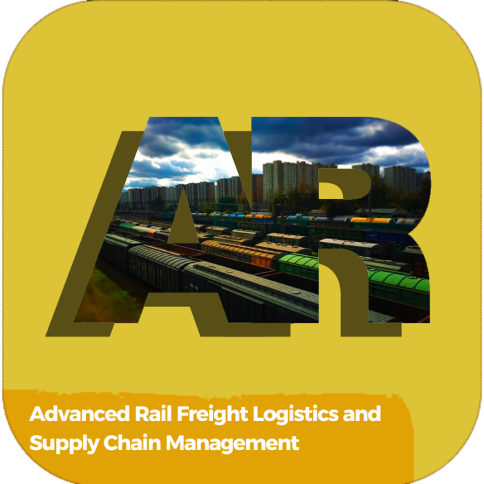 Advanced Rail Freight Logistics and Supply Chain Management | Transportation | Certifications