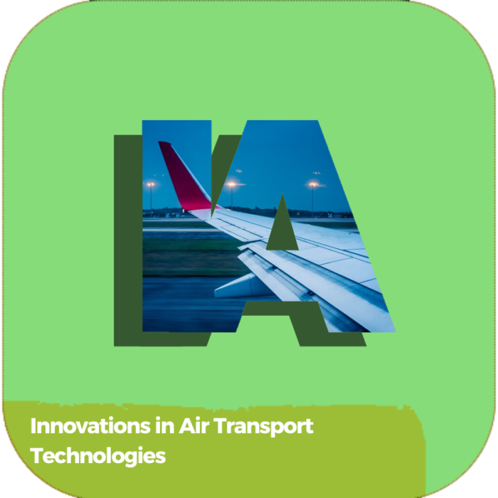 Innovations in Air Transport Technologies | Transportation | Certifications